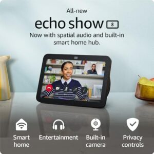 All-new Echo Show 8 | 3rd generation (2023 release), HD smart touchscreen with spatial audio, smart home hub and Alexa, Charcoal